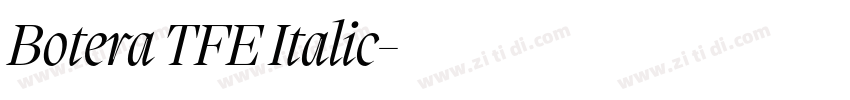 Botera TFE Italic字体转换 Botera TFE Italic字体转换